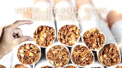 Every Cigarette Makes Your Cock Smaller - Watch & Cry