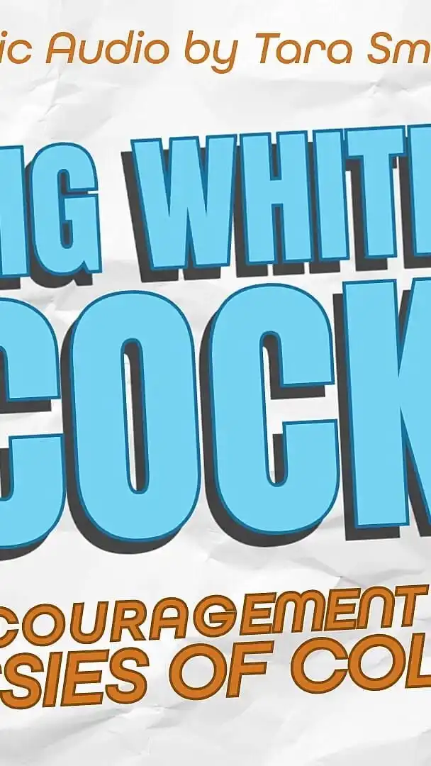 Audio Only - Big White Cock Encouragement for Sissies