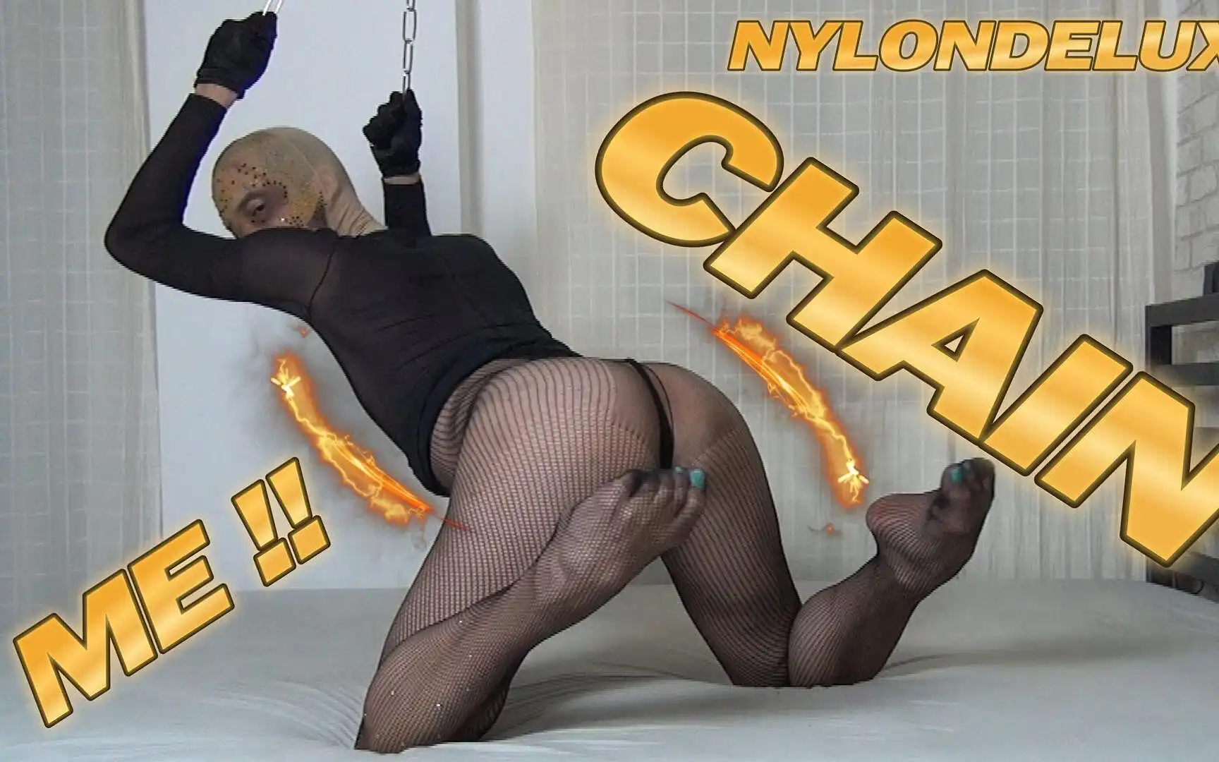 Chain Me and Tease Me in Nylon