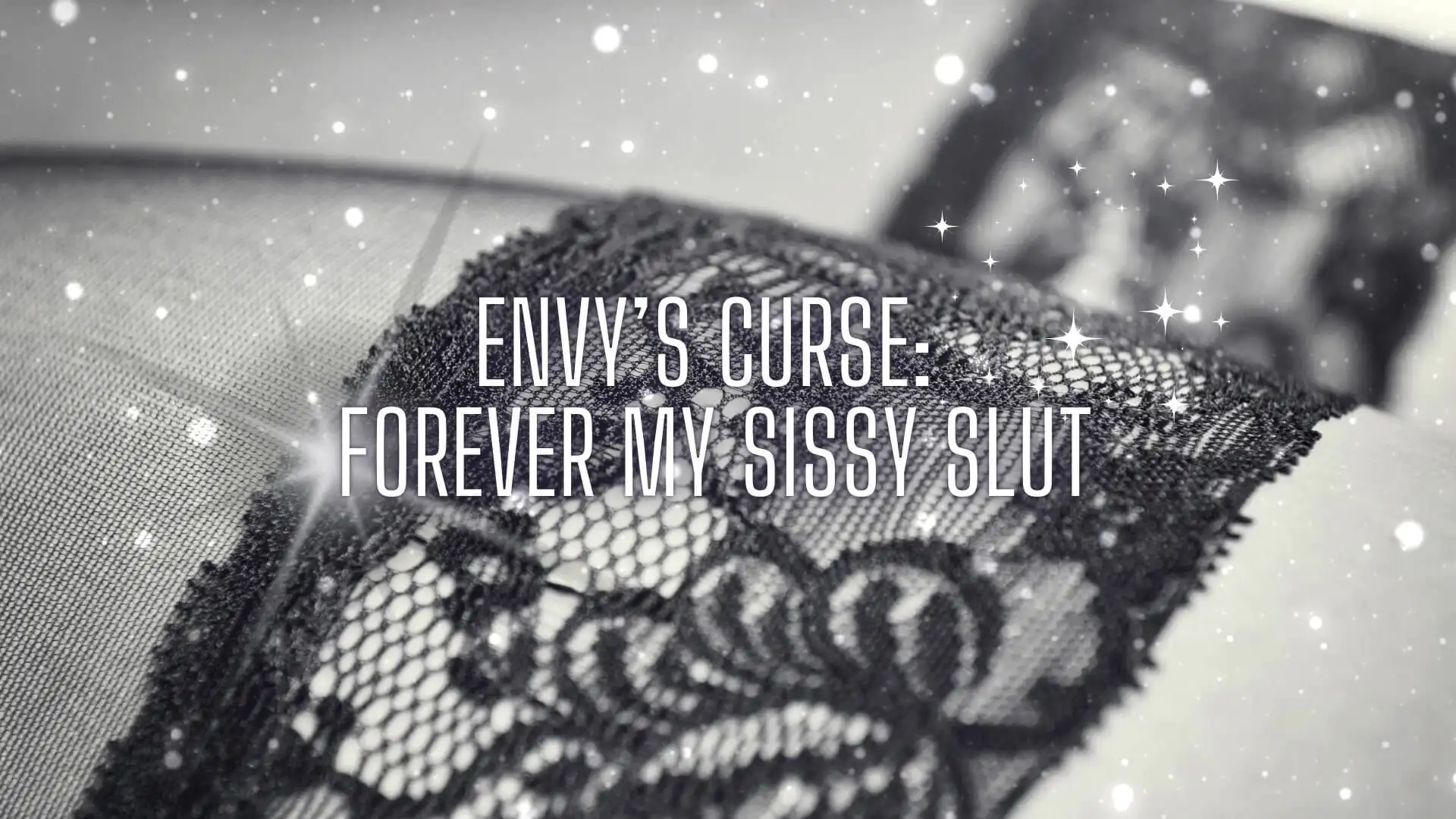 Envy’s Curse - Forever My Sissy Slut