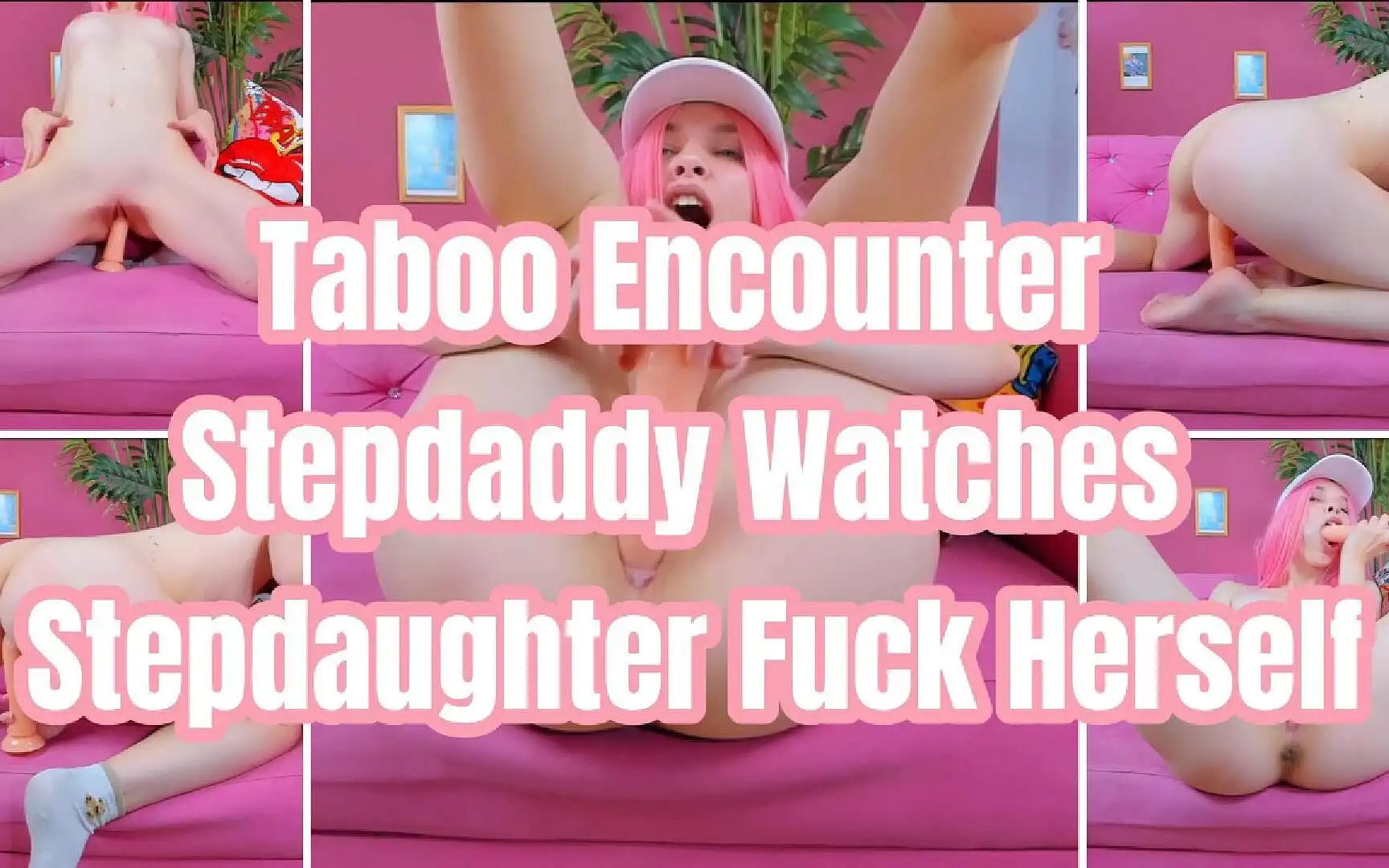 Taboo Encounter: Stepdaddy Watches Stepdaughter Fuck Herself